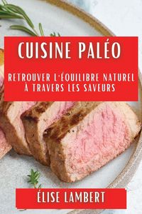 Produktbild: Cuisine Pal&eacute;o