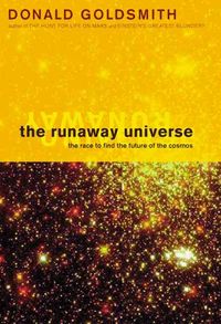 Produktbild: The Runaway Universe: The Race to Discover the Future of the Cosmos