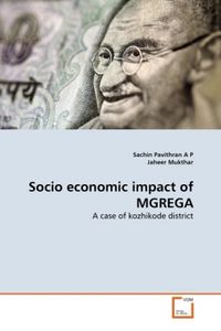 Produktbild: Pavithran A P, S: Socio economic impact of MGREGA