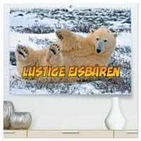 Produktbild: Lustige Eisb&auml;ren (hochwertiger Premium Wandkalender 2027 DIN A2 quer), Kunstdruck in Hochglanz