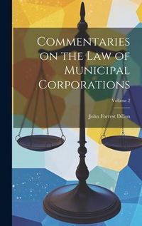 Produktbild: Commentaries on the Law of Municipal Corporations; Volume 2