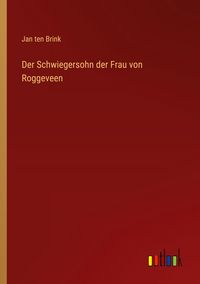 Produktbild: Der Schwiegersohn der Frau von Roggeveen