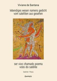 Produktbild: Lebendiges wesen namens gedicht vom satelliten aus gesehen • ser vivo chamado poema visto do satélite