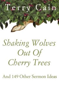 Produktbild: Shaking Wolves Out Of Cherry Trees