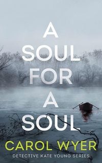 Bild vom Artikel A Soul for a Soul vom Autor Carol Wyer