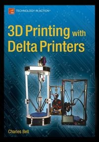 Produktbild: 3D Printing with Delta Printers