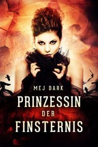 Produktbild: Prinzessin der Finsternis. Ein historischer Vampir Roman