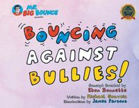 Produktbild: Mr. Big Bounce Presents BOUNCING AGAINST BULLIES!