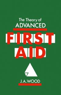 Produktbild: The Theory of Advanced First Aid