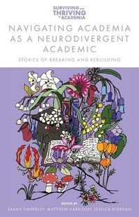 Produktbild: Navigating Academia as a Neurodivergent Academic