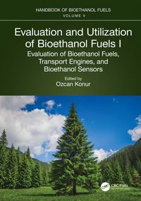 Produktbild: Evaluation and Utilization of Bioethanol Fuels. I.