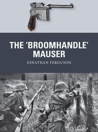 Produktbild: The 'Broomhandle' Mauser