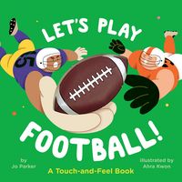 Produktbild: Let's Play Football!: A Touch-And-Feel Book