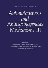 Produktbild: Antimutagenesis and Anticarcinogenesis Mechanisms III