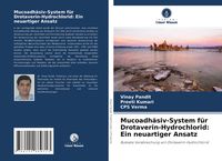Produktbild: Mucoadh&auml;siv-System f&uuml;r Drotaverin-Hydrochlorid: Ein neuartiger Ansatz