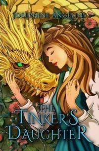 Produktbild: The Tinker's Daughter (The Chronicles of Lucitopia, #2)