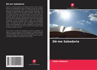 Produktbild: D&ecirc;-me Sabedoria
