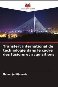 Produktbild: Kijanovic, N: Transfert international de technologie dans le
