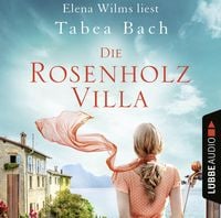 Produktbild: Die Rosenholzvilla - Rosenholzvilla-Saga, Teil 1