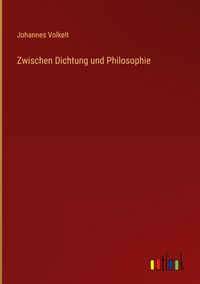 Produktbild: Zwischen Dichtung und Philosophie