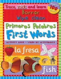 Produktbild: Trace, Stick Learn Borrar Primeras Palabras/Wipe Clean First Words [With StickersWith Marker]