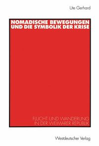 Produktbild: Nomadische Bewegungen und die Symbolik der Krise