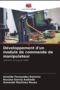 Produktbild: D&eacute;veloppement d'un module de commande de manipulateur
