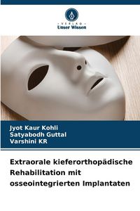 Produktbild: Extraorale kieferorthop&auml;dische Rehabilitation mit osseointegrierten Implantaten