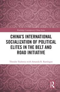 Produktbild: China's International Socialization of Political Elites in the Belt and Road Initiative
