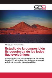 Produktbild: Estudio de la composici&oacute;n fisicoqu&iacute;mica de los lodos fluviovolc&aacute;nicos