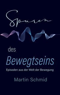 Produktbild: Spuren des Bewegtseins