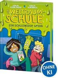 Produktbild: Die Weltraumschule (Band 2) - Ein schleimiger Spion