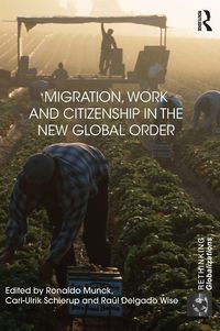 Produktbild: Migration, Work and Citizenship in the New Global Order