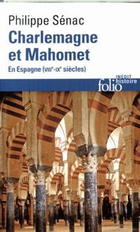 Produktbild: Charlemagne et Mahomet : en Espagne, VIIIe-IXe si&egrave;cles