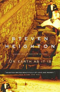 Produktbild: Heighton, S: On Earth As It Is