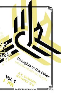 Produktbild: Thoughts in the Ether - Pensamientos en El &Eacute;ter - Vol. 1 (Large Print Ed.)