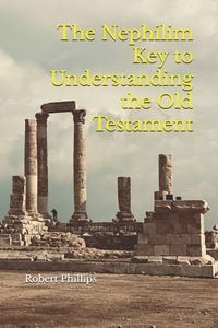 Produktbild: The Nephilim Key to Understanding the Old Testament