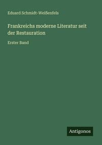 Produktbild: Frankreichs moderne Literatur seit der Restauration