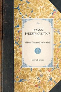 Produktbild: EVANS'S PEDESTRIOUS TOUR~of Four Thousand Miles-1818