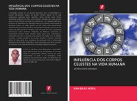 Produktbild: INFLU&Ecirc;NCIA DOS CORPOS CELESTES NA VIDA HUMANA