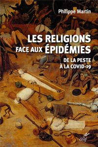Produktbild: Les religions face aux &eacute;pid&eacute;mies : de la peste &agrave; la Covid-19