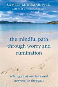 Produktbild: The Mindful Path Through Worry and Rumination