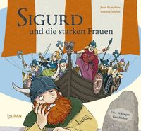 Bild vom Artikel Sigurd und die starken Frauen vom Autor Jutta Nymphius