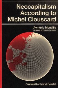Produktbild: Neocapitalism According to Michel Clouscard