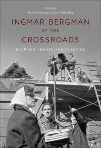 Produktbild: Ingmar Bergman at the Crossroads
