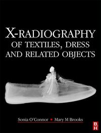 Produktbild: O'Connor, S: X-Radiography of Textiles, Dress and Related Ob