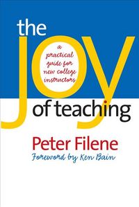 Produktbild: The Joy of Teaching: A Practical Guide for New College Instructors