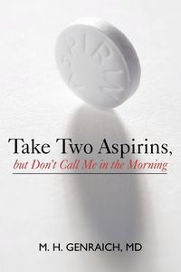Produktbild: Take Two Aspirins, But Don't Call Me in the Morning