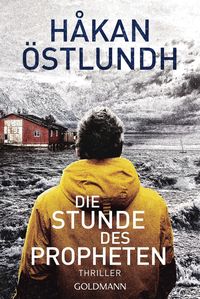 Bild vom Artikel Die Stunde des Propheten vom Autor Håkan Östlundh