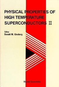 Produktbild: Physical Properties of High Temperature Superconductors II